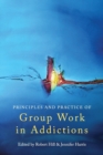 Image for Principles and Practice of Group Work in Addictions