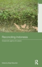 Image for Reconciling Indonesia