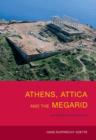 Image for Athens, Attica and the Megarid  : an archaeological guide