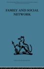 Image for Family and Social Network : Roles, Norms and External Relationships in Ordinary Urban Families
