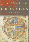 Image for Jerusalem in the Time of the Crusades