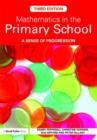 Image for Mathematics in the primary school  : a sense of progression