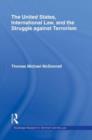 Image for The United States, International Law, and the Struggle against Terrorism