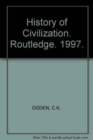 Image for History of Civilization : A Complete History of Mankind from Pre-Historic Times
