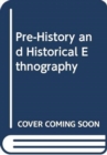 Image for Pre-History and Historical Ethnography