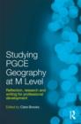 Image for Studying PGCE geography at M Level  : reflection, research and writing for professional development