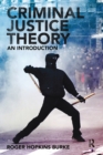 Image for Criminal justice theory  : an introduction