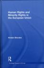 Image for Human rights and minority rights in the European Union