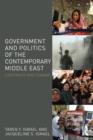Image for Government and politics of the contemporary Middle East  : continuity and change