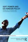 Image for Soft Power and US Foreign Policy