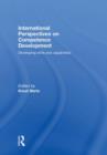 Image for International perspectives on competence development  : developing skills and capabilities