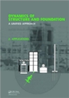 Image for Dynamics of Structure and Foundation -  A Unified Approach