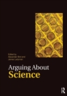 Image for Arguing about science