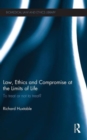 Image for Medicine and law at the limits of life  : clinical ethics in action
