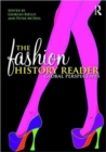 Image for The fashion history reader  : global perspectives