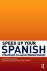 Image for Speed up your Spanish  : strategies to avoid common errors