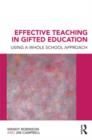 Image for Effective teaching in gifted education  : using a whole school approach