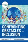 Image for Confronting obstacles to inclusion  : international responses to developing inclusive education