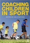 Image for An introduction to coaching children in sport