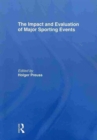 Image for The Impact and Evaluation of Major Sporting Events