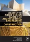 Image for Computer Aided Design Guide for Architecture, Engineering and Construction