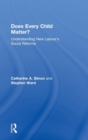 Image for Does every child matter?  : understanding new labour&#39;s social reforms