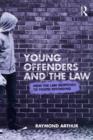 Image for Young offenders and the law  : how the law responds to youth offending