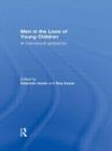 Image for Men in the lives of young children  : an international perspective