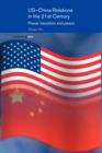 Image for US-China Relations in the 21st Century : Power Transition and Peace