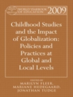 Image for World Yearbook of Education : Childhood Studies and the Impact of Globalization: Policies and Practices at Global and Local Levels