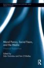 Image for Moral panics, social fears, and the media  : historical perspectives