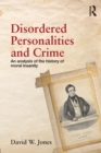Image for Disordered Personalities and Crime