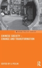 Image for Chinese Society - Change and Transformation
