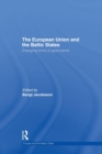 Image for The European Union and the Baltic States