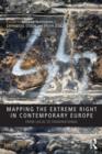 Image for Mapping the extreme right in contemporary Europe  : from local to transnational