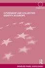 Image for Citizenship and Collective Identity in Europe