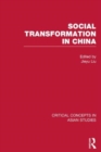 Image for Social transformation in China  : critical concepts in Asian studies