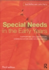 Image for Special needs in the early years  : supporting collaboration, communication and co-ordination