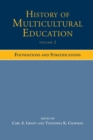 Image for History of multicultural educationVolume 2,: Foundations and stratifications