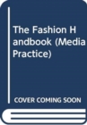 Image for The Fashion Handbook