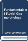 Image for Fundamentals of fluvial geomorphology