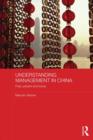 Image for Understanding management in China  : past, present and future