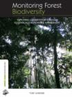 Image for Monitoring forest biodiversity  : improving conservation through ecologically responsible management
