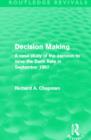 Image for Decision Making (Routledge Revivals)