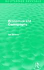 Image for Economics and Demography (Routledge Revivals)