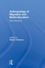 Image for Anthropology of Migration and Multiculturalism