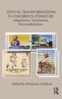 Image for Textual Transformations in Children&#39;s Literature