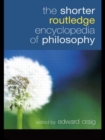 Image for The Shorter Routledge Encyclopedia of Philosophy