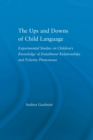 Image for The Ups and Downs of Child Language