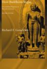 Image for How Buddhism began  : the conditioned genesis of the early teachings